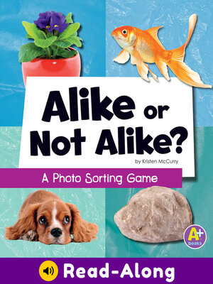 cover image of Alike or Not Alike?